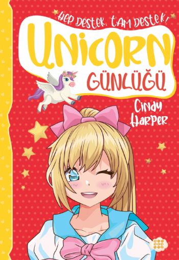 UNİCORN GÜNLÜĞÜ 7- HEP DESTEK, TAM DESTEK!